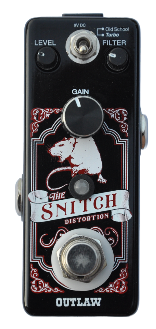 THE SNITCH DISTORTION OUTLAW EFFECTS